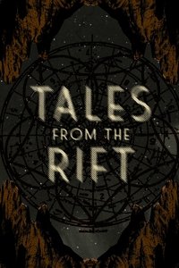 Tales from the Rift