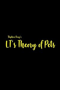 LT's Theory of Pets