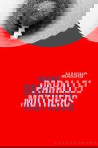 Making Parallel Mothers