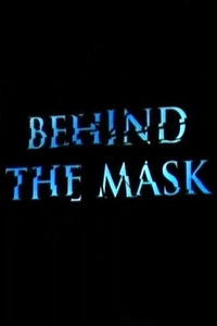 Phantom of the Opera: Behind the Mask