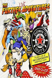 Joe Elliott's Down 'N' Outz: The Further Live Adventures Of