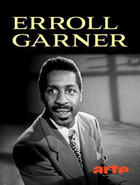 Misty - The Erroll Garner Story