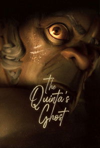 The Quinta's Ghost
