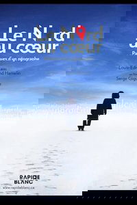 Le nord au coeur