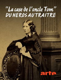 "La case de l'oncle Tom", du héros au traître