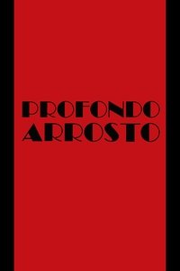 Profondo Arrosto
