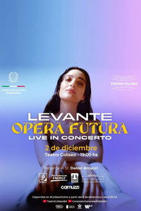 Levante: Opera Futura - Live In Concert