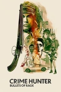 Crime Hunter: Bullets of Rage