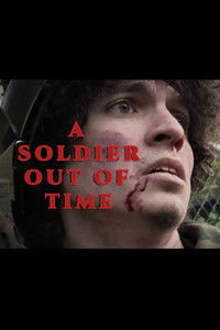 A Soldier Out of Time