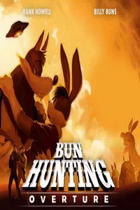 Bun Hunting: Overture