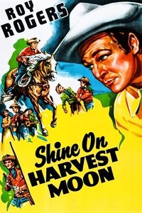 Shine On Harvest Moon