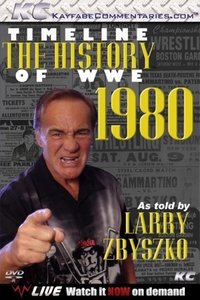 Timeline: The History of WWE β 1980 β As told By Larry Zybszko