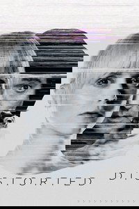 Distorted