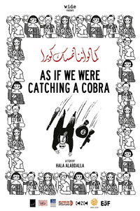 As If We Were Catching a Cobra