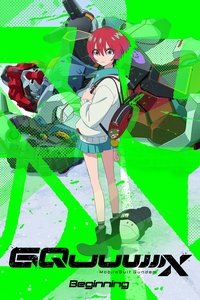Mobile Suit Gundam GQuuuuuuX -Beginning-