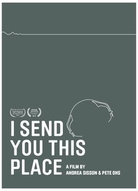 I Send You This Place