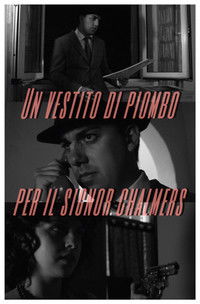 Un vestito di piombo per il signor Chalmers