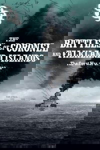 The Battles of Coronel and Falkland Islands