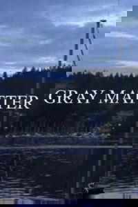 Gray Matter