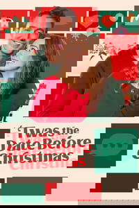 'Twas the Date Before Christmas