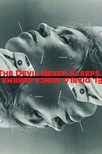 The Devil Never Sleeps