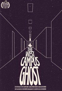 The West Campus Ghost