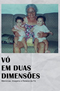 Grandma in Two Dimensions: Memories, Images and Stories of Faith