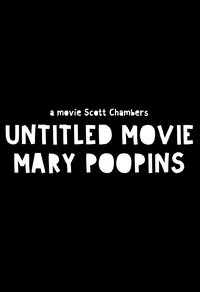 Untitled Mary Poopins Movie
