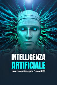 Intelligenza artificiale - Una rivoluzione per l'umanitĂ ?