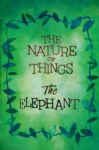 The Nature of Things: The Elephant