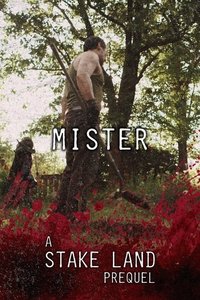 Stake Land: Mister