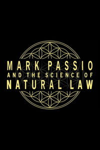 Mark Passio & The Science of Natural Law
