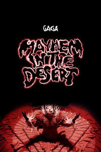 MAYHEM IN THE DESERT: Lady Gaga Live at Coachella