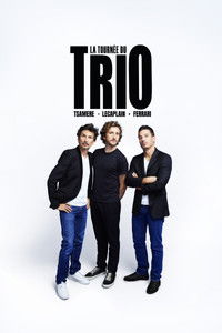 Ferrari, Tsamere, Lecaplain : La Tournée du Trio