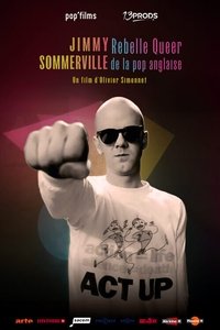 Jimmy Somerville: Queer Rebel of British Pop