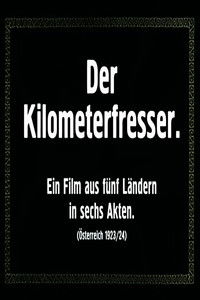 Der Kilometerfresser