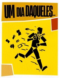 Um Dia Daqueles...