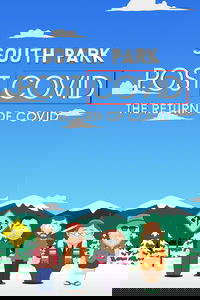 South Park: Post COVID: The Return of COVID