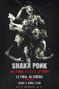Shaka Ponk - The Final Fucked Up Tour