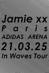 Jamie xx: In Waves Tour - Adidas Arena, Paris 2025