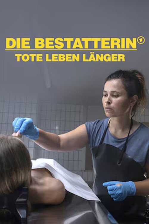Die Bestatterin - Tote leben länger