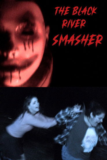 The Black River Smasher