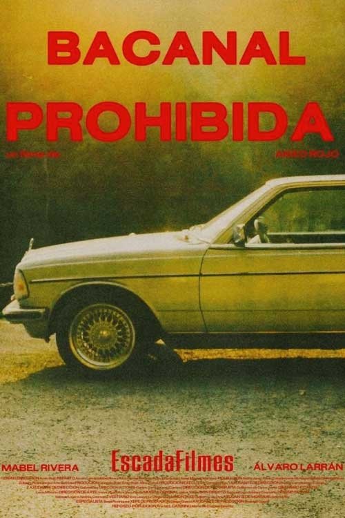BACANAL PROHIBIDA