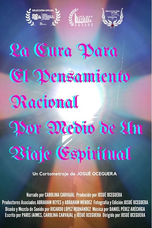 La cura para el pensamiento racional por medio de un viaje espiritual