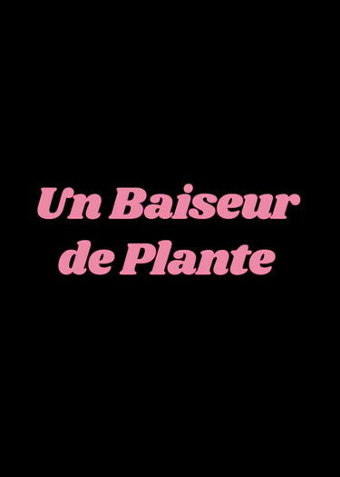 Un Baiseur de plante