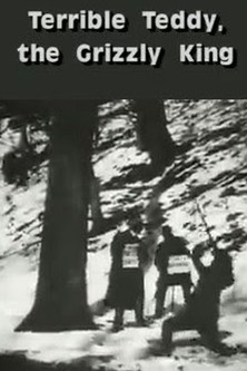 Terrible Teddy, the Grizzly King