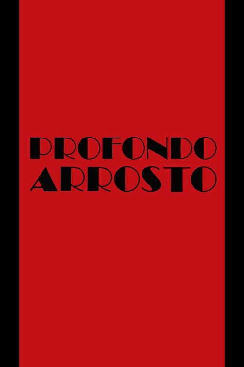 Profondo Arrosto