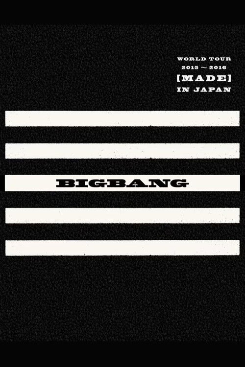 BIGBANG WORLD TOUR 2015~2016 [MADE] IN JAPAN