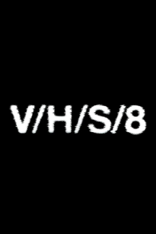 V/H/S/8