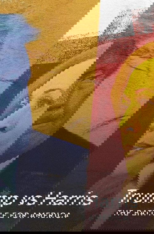 Trump vs. Harris: The Battle for America